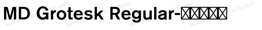 MD Grotesk Regular字体转换
